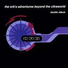 Recommended 1990s Albums The Orb