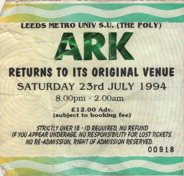 Ark Leeds Poly 23rd July 1994 Ticket